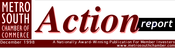 Metro South Chamber of Commerce - Action Report