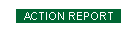 ACTION REPORT